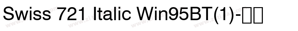 Swiss 721 Italic Win95BT(1)字体转换